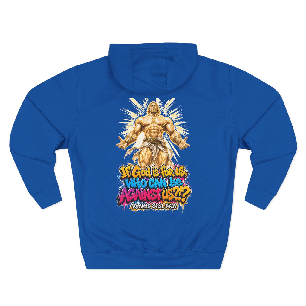 Yahweh Gang and Romans 8:31 Hoodie